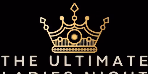 The Ultimate Ladies Night Show