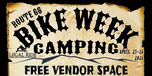 ROUTE 66 BIKE WEEK  & CAMPING 2026 - The Centennial Celebration