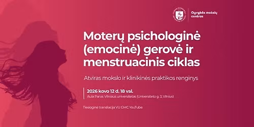 Moter\u0173 psichologin\u0117 (emocin\u0117) gerov\u0117 ir menstruacinis ciklas