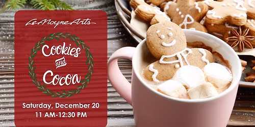 LeMoyne Arts Cookies & Cocoa