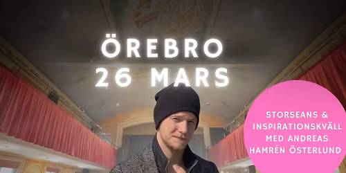 Storseans och inspirationskv\u00e4ll \u00d6rebro
