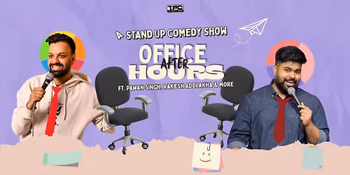 After Office Hours: A Stand Up Comedy Lineup Show