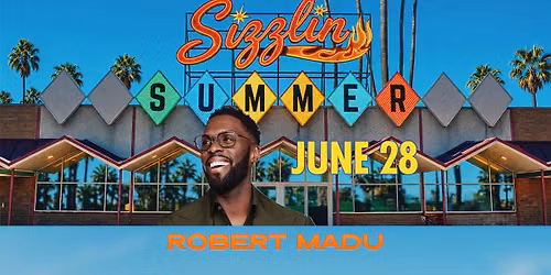 Sizzlin' Summer | Robert Madu | James River Church