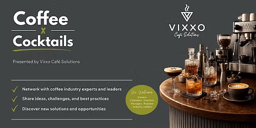 Phoenix Coffee x Cocktails presented by Vixxo Cafe Solutions