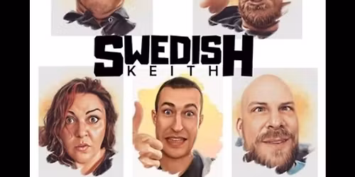 \ud83c\udfb5 Swedish Keith \ud83c\udfb5