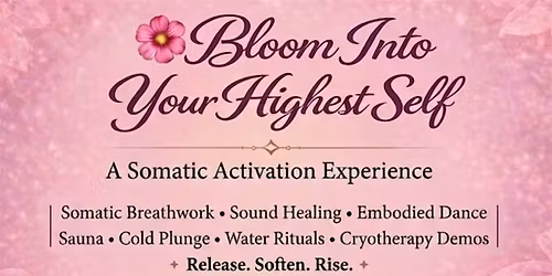 Bloom into Your Highest Self