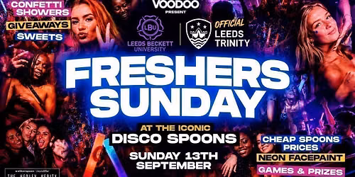 FRESHERS SUNDAY - Official Leeds Beckett &amp; Leeds Trinity - 20th September @ Disco Spoons!