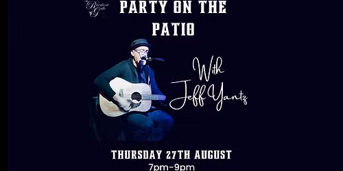 Party on the Patio with Jeff Yantz