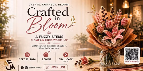 Crafted in Bloom (A Fuzzy Stems Flower-Making Workshop)