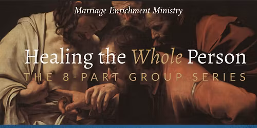 Spring Program: Healing the Whole Person