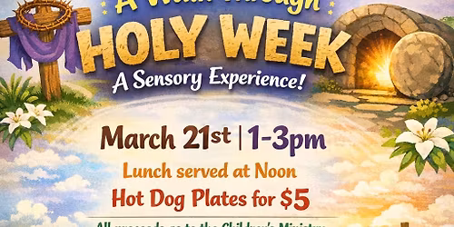 A Walk through Holy Week 