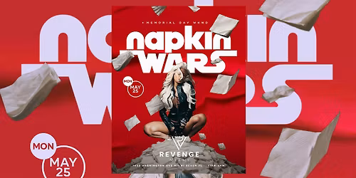 NAPKIN WARS REVENGE MIAMI|  MEMORIAL DAY WEEKEND