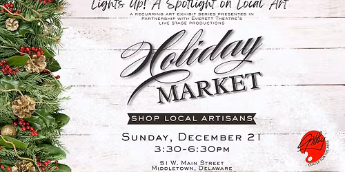 Lights Up! A Spotlight on Local Art - Holiday Market