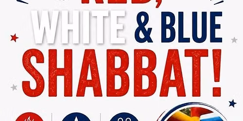 Red,White,& Blue Shabbat!