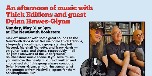 An afternoon of music with Thick Editions and guest Dylan Hawes-Glynn