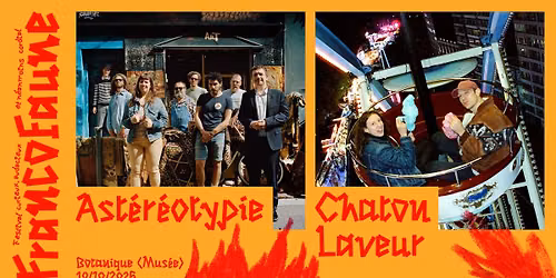 Ast\u00e9r\u00e9otypie + Chaton Laveur \ud83d\udd25 Botanique (Mus\u00e9e) \ud83d\udd25 FrancoFaune 2026