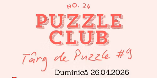 Puzzle Club No. 24 \/ T\u00e2rg de Puzzle #9