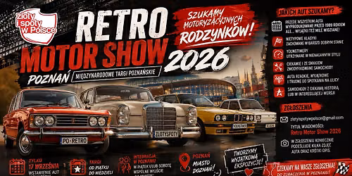 Strefa Zloty i Spoty w Polsce i Przyjaciele na Retro Motor Show 2026