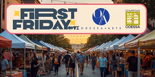 First Friday in Downtown Odessa