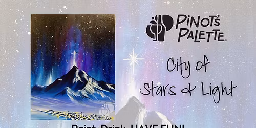 City of Stars and Light Paint and Sip Workshop