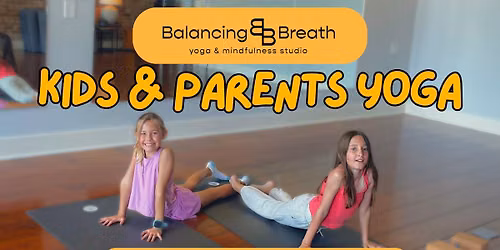 Yoga for Kids (and parents!)