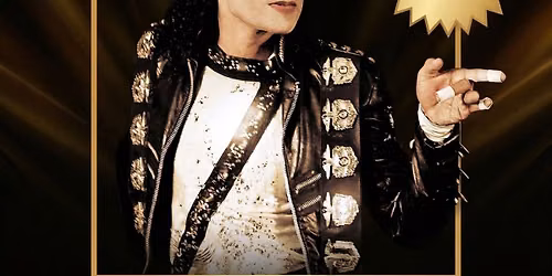 E'Casanova: For all Time - The Electrifying Live Recreation of the King of Pop, Michael Jackson