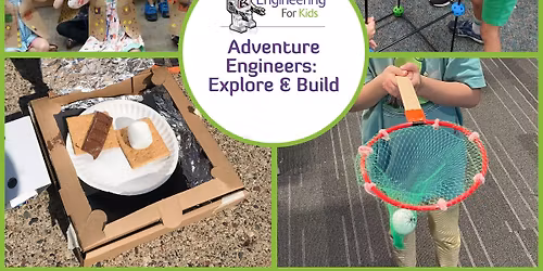Adventure Engineers: Explore & Build - Bloomington K-4