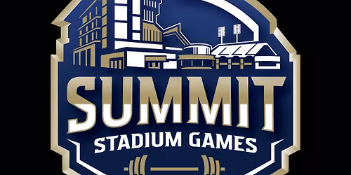 Summit Stadium Games 2026