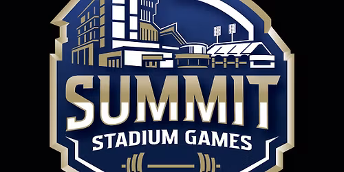 Summit Stadium Games 2026