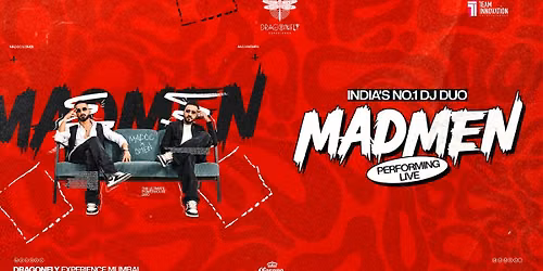 Madmen Live at Dragonfly Experience
