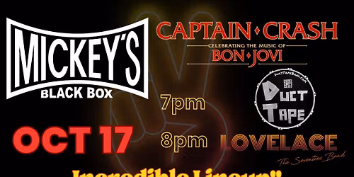 Lovelace is LIVE with Captain Crash and Duct Tape Band at Mickey's Black Box
