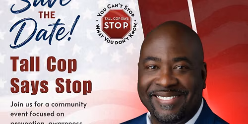 TALL COP SAYS STOP!