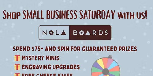Small Business Saturday with NOLA Boards!