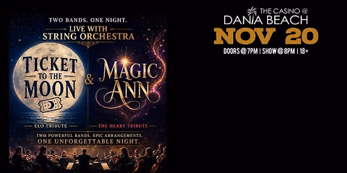 Ticket To The Moon ELO Tribute & Magic Ann The Heart Tribute