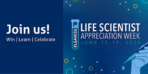 Life Scientist Appreciation Week 2026 - Downtown Chicago