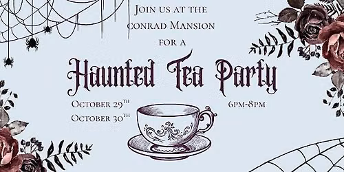 A Haunted Tea Party