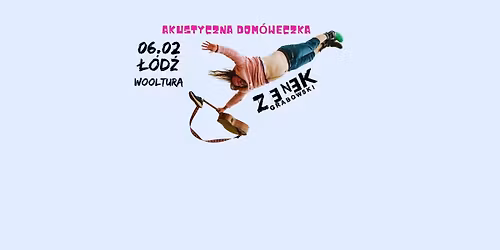 Koncert Zenek Grabowski "Akustyczna Dom\u00f3weczka" w \u0141odzi
