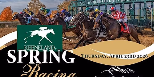 Keeneland Spring Racing with Foothills Title