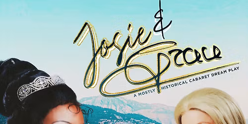 Josie & Grace: May 2, 7:30 PM