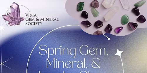 Spring Gem, Mineral, and Jewelry Show
