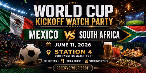 World Cup Kickoff Watch Party: Mexico vs South Africa