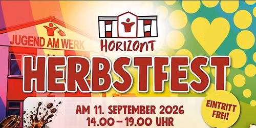 HORIZONT Herbstfest mit "FLOVILLE" live - Jugend am Werk
