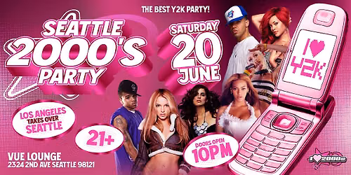 I LOVE 2000s PARTY @ VUE LOUNGE SEATTLE