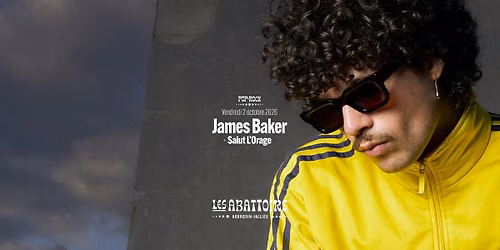 James Baker + Salut L'Orage * Pop \/ Rock