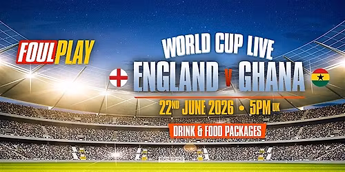 England Vs Ghana World Cup 22nd June London