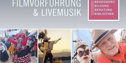 Filmvorf\u00fchrung und Livemusik Peru \u2013 Ein Dokumentarfilm von Hans-Herbert Erreger