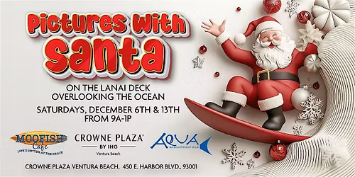 Photos with Santa on The Lanai \u2013 Crowne Plaza Ventura Beach