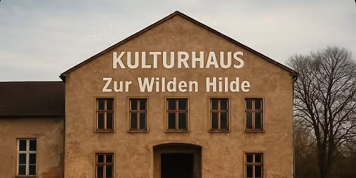 Kulturhaus zur wilden Hilde