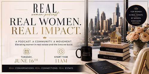 REAL Women Podcast - Learn to create Real Estate Content!