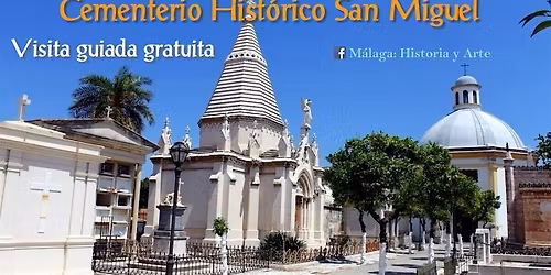 Visita guiada gratuita "Cementerio Hist\u00f3rico San Miguel"